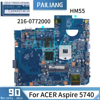 Matična ploča laptopa PAILIANG Za ACER Aspire 5740 Matična ploča 09285-1M 216-0772000 HM55 DDR3 tesed